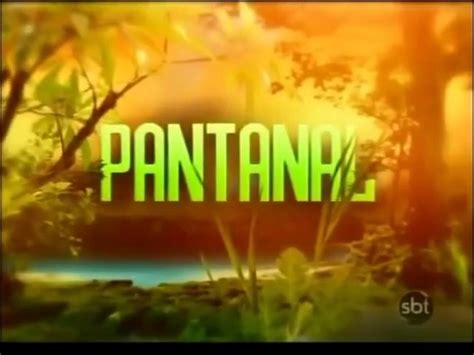 pantanal assistir|PANTANAL (Capítulo 1)